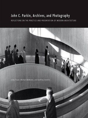 cover image of John C. Parkin, Archives and Photography